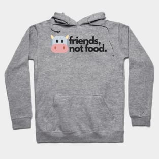 Friends, Not Food Hoodie